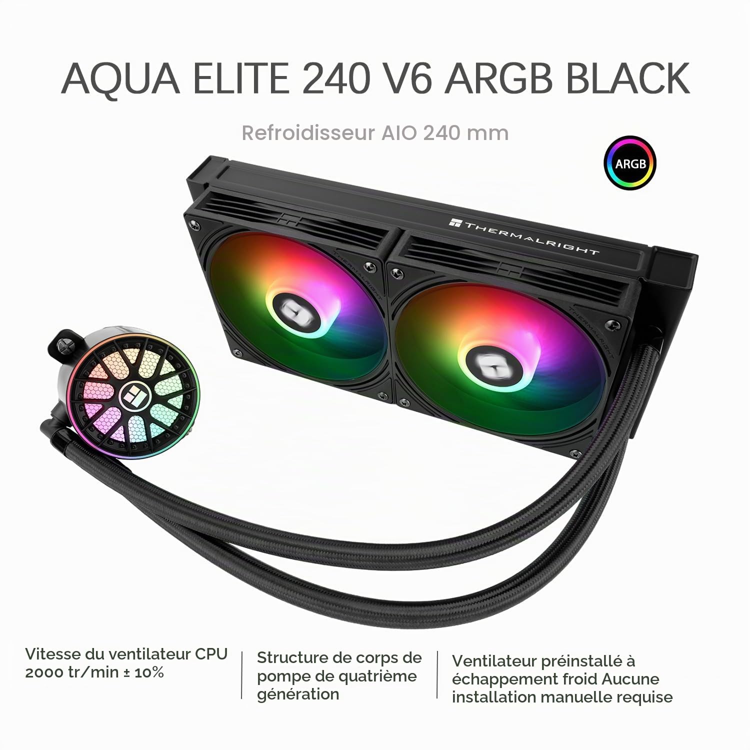TR-Thermalright AQUA ELITE 240 V6 ARGB Noir Refroidisseur liquide, refroidissement Aio 240mm, ventilateurs double PWM - ARGB, pour AM4/AM5, Intel LGA1851/1700/115x/1200 (Noir)