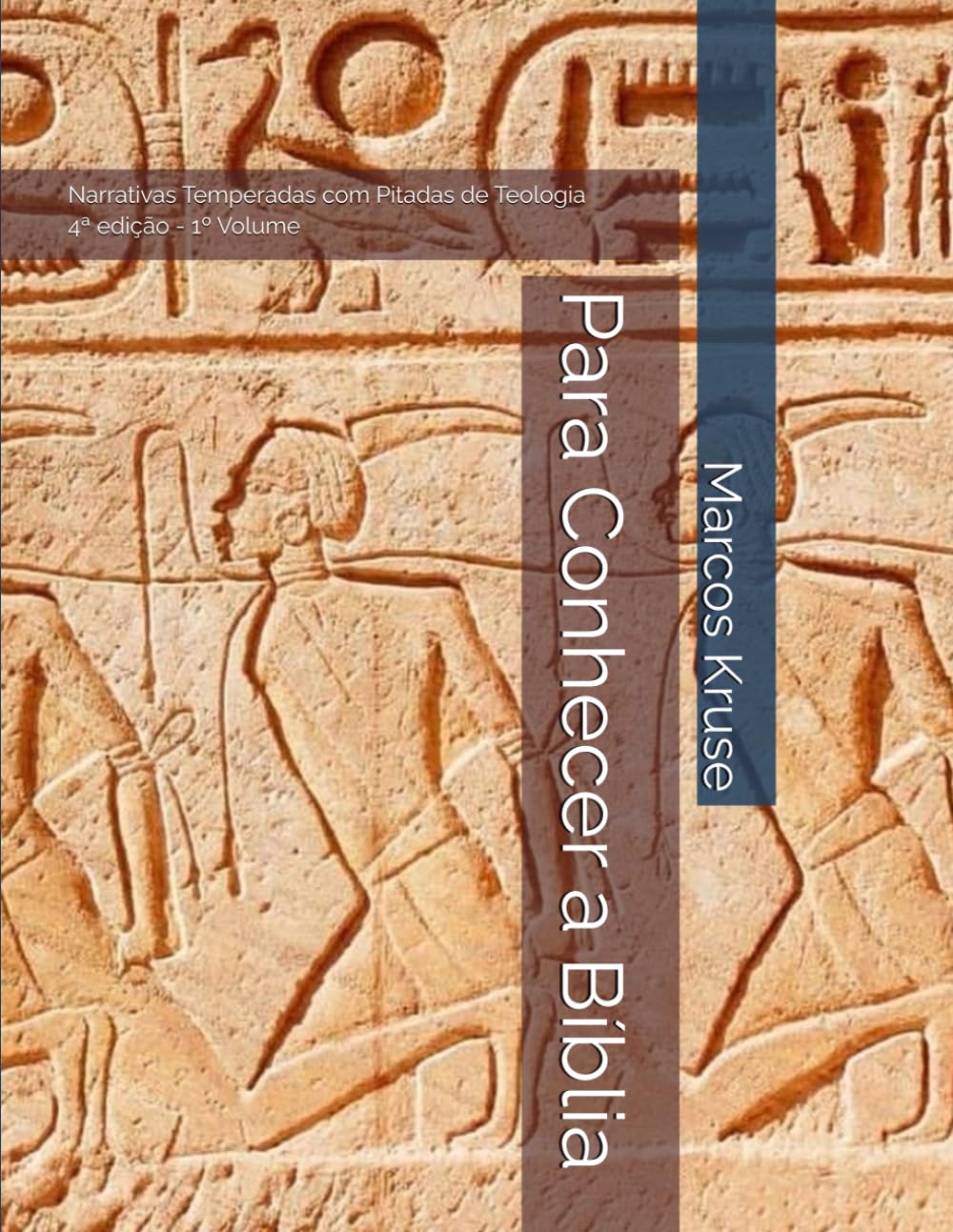 Para Conhecer a Bíblia: Narrativas Temperadas com Pitadas de Teologia (Viagem pelo Tempo da Teologia)