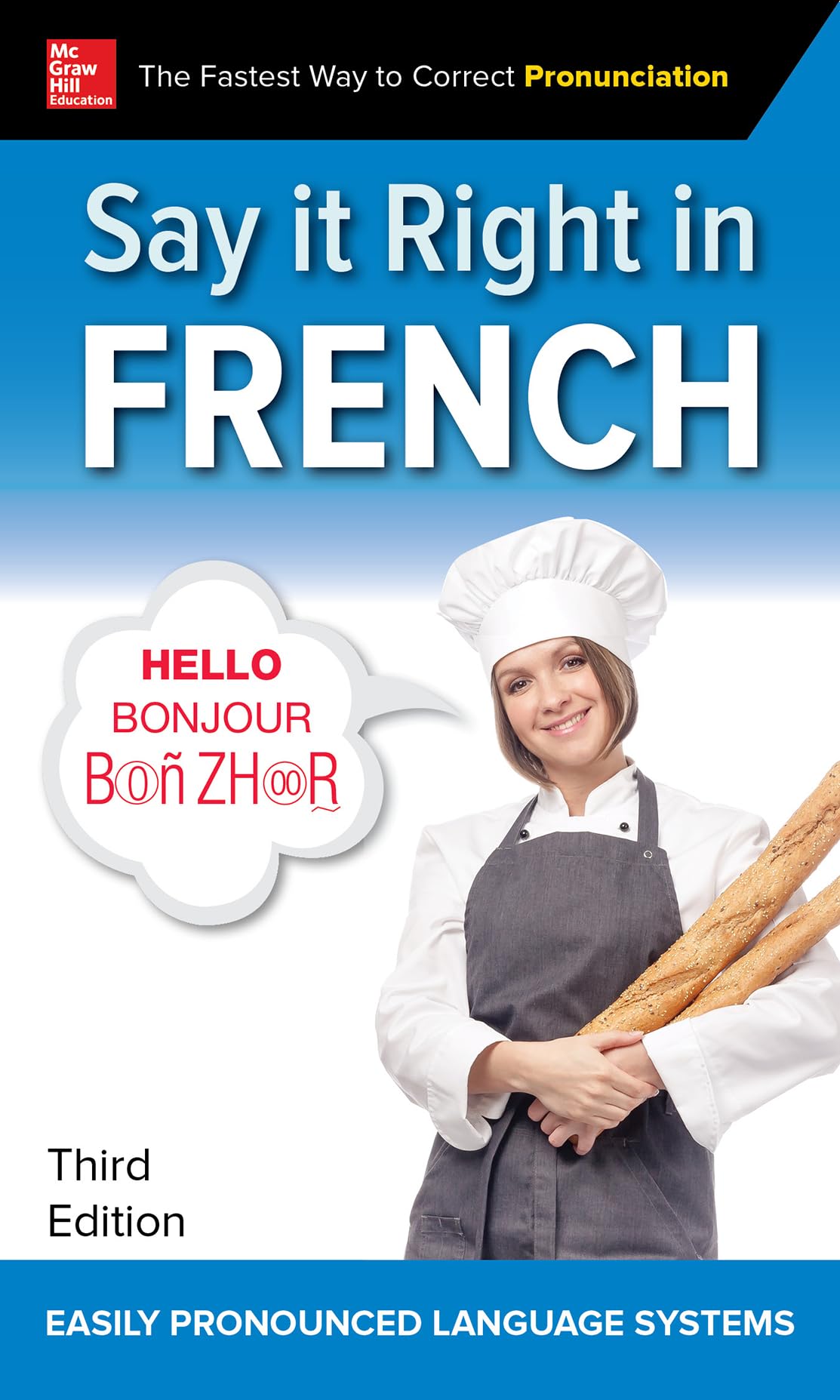 Say It Right in French, Third Edition: Easily Pronounced Language Systems (NTC FOREIGN LANGUAGE)