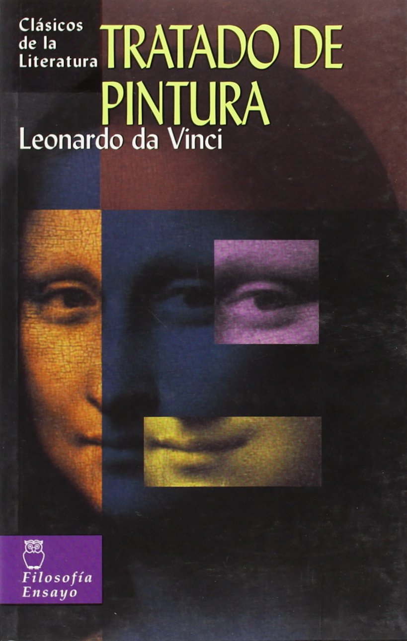Tratado De La Pintura Treatise of Painting pour apprendre l'art