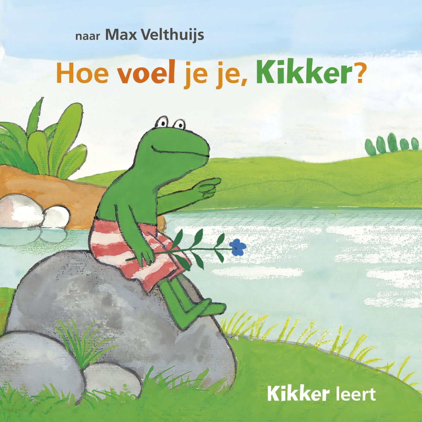 Hoe voel je je, Kikker?: Kikker leert
