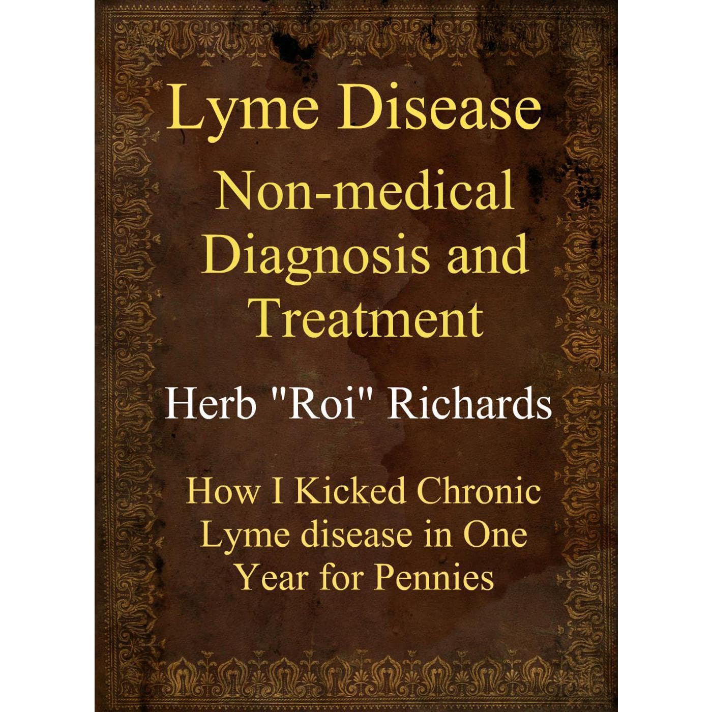Lyme Disease Non-Medical Diagnosis And Treatment