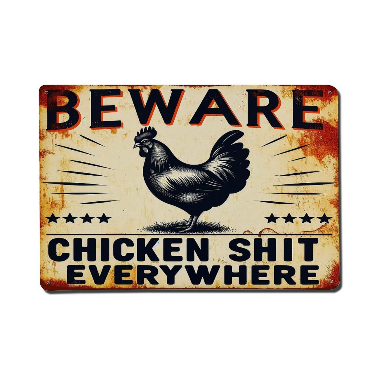 Beware Chicken Shit Everywhere Metal Tin Sign Plaque