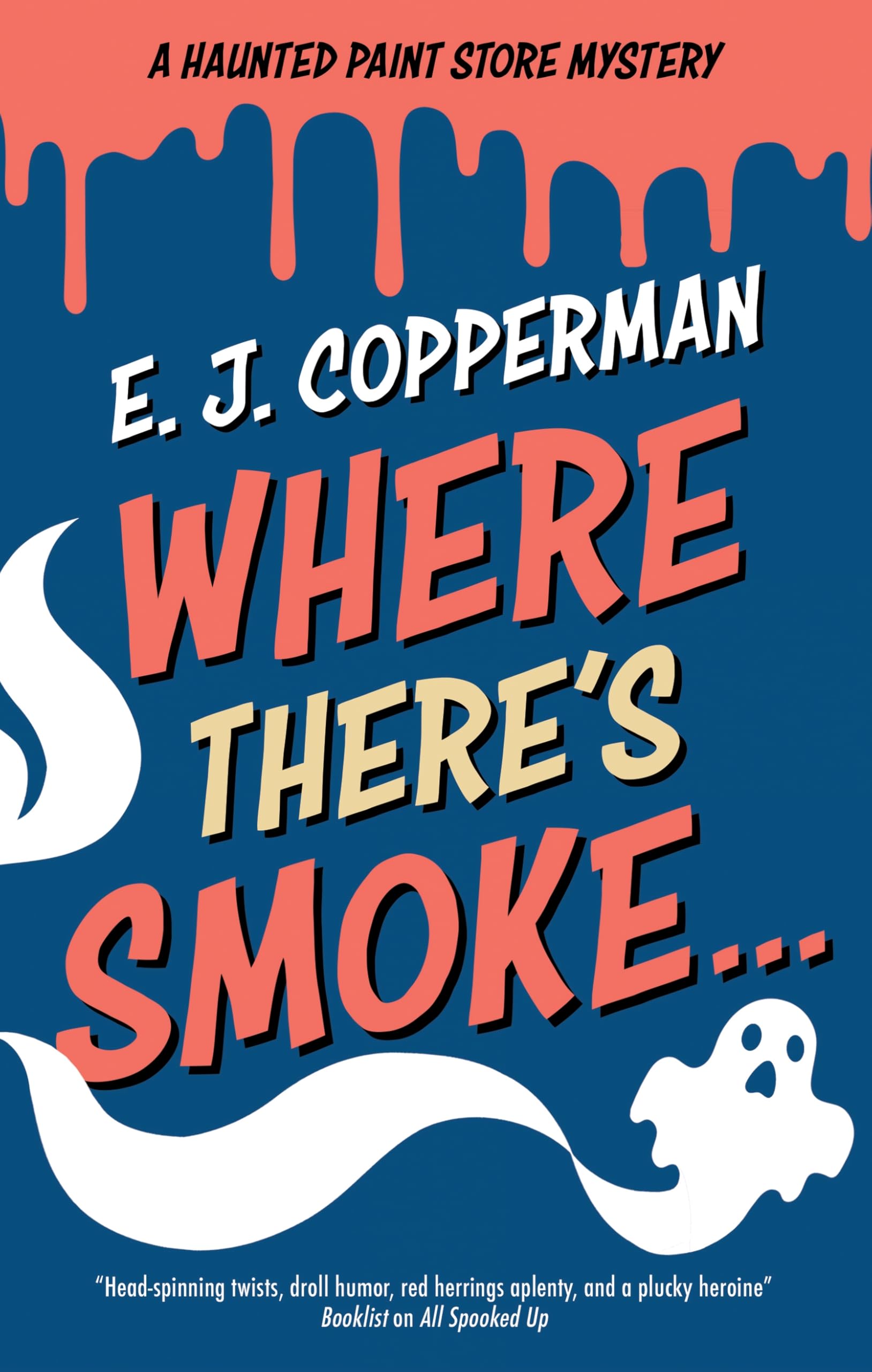 Where There's Smoke . . . by E.J. Copperman (Hardback Book)