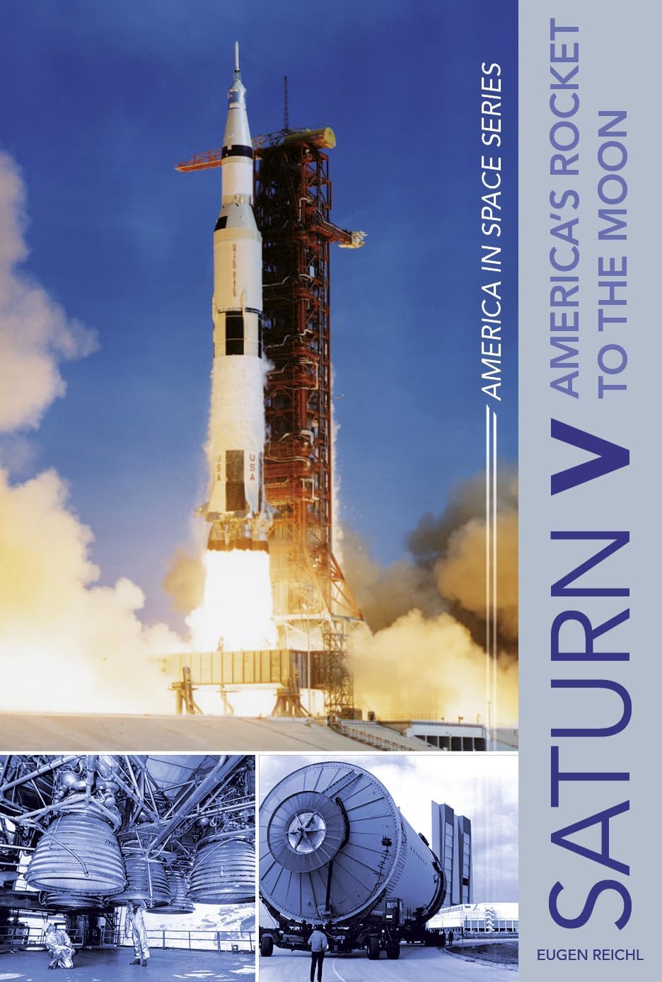 Saturn V: America’s Rocket to the Moon (America in Space Series, 5)