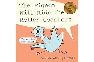 The Pigeon Will Ride the Roller Coaster!
