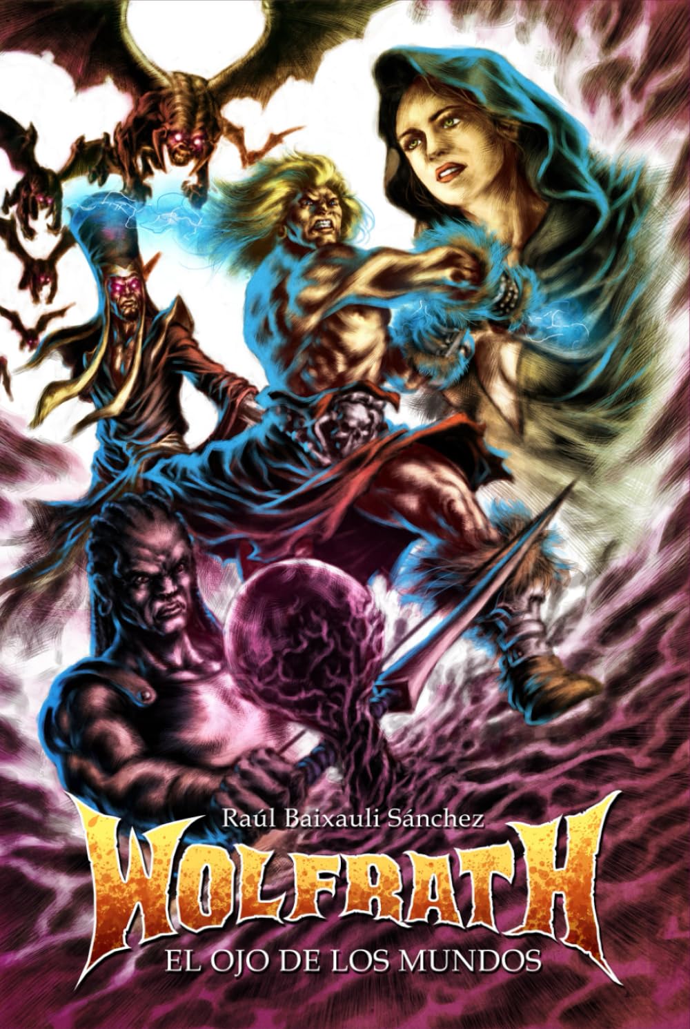 Wolfrath. El ojo de los mundos
