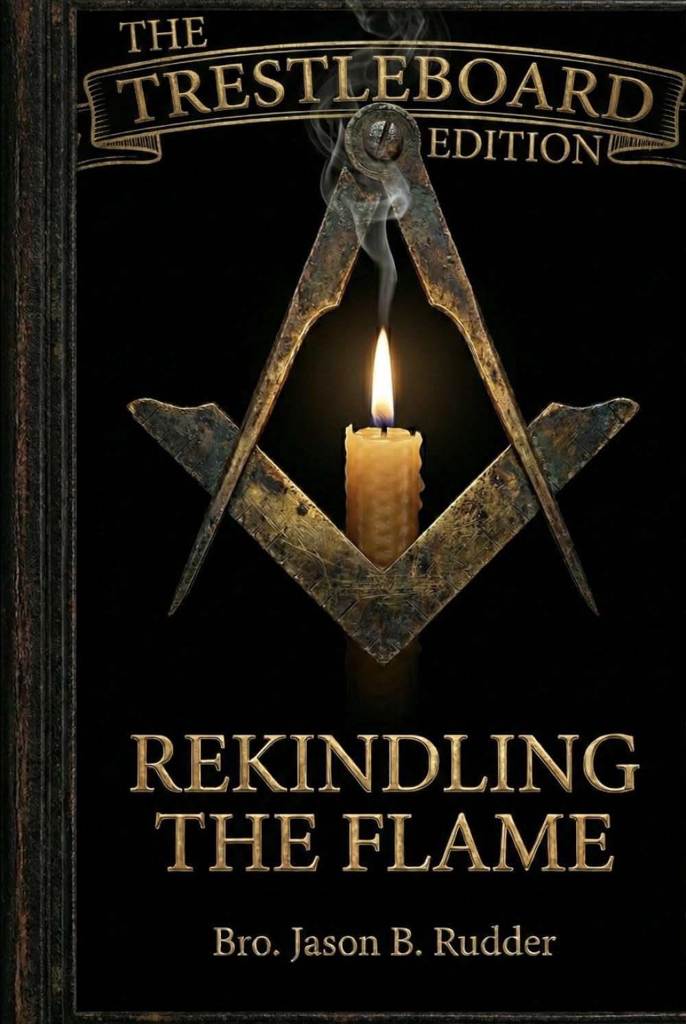 Rekindling the Flame: The Trestleboard Edition