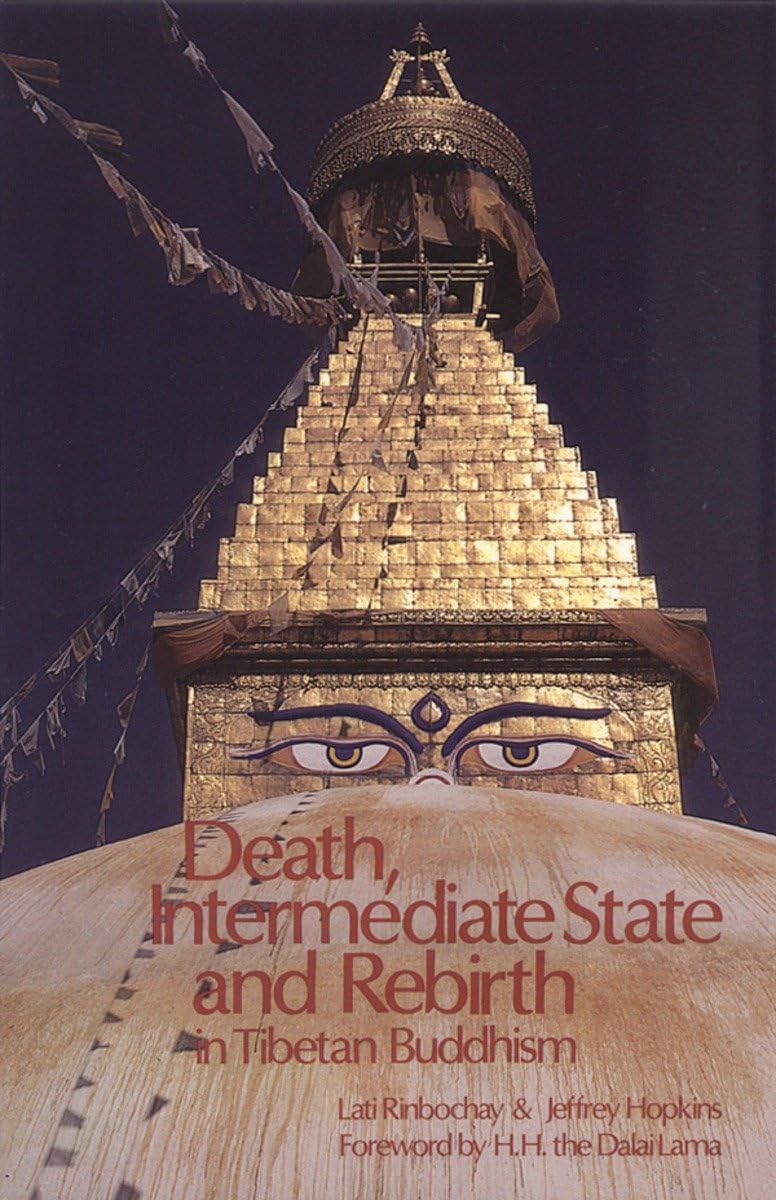 Death, Intermediate State and Rebirth in Tibetan Buddhism