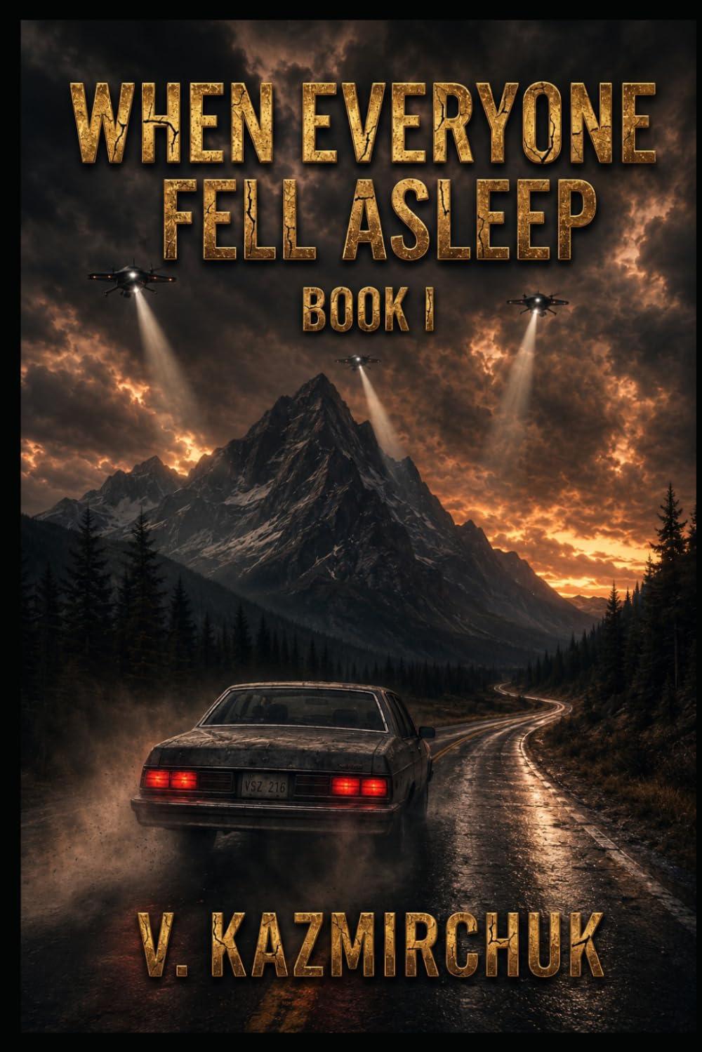 When Everyone Fell Asleep: Book I: A Dystopian AI Thriller