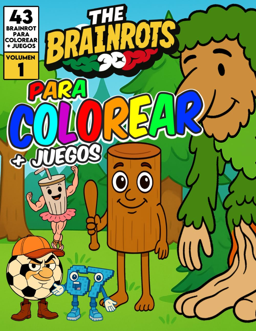 Libro para colorear "The Brainrots" Vol. 1 – Álbum con personajes de los Italian Brainrot – Volumen Uno: Con 43 Brainrots italianos para colorear + Juegos