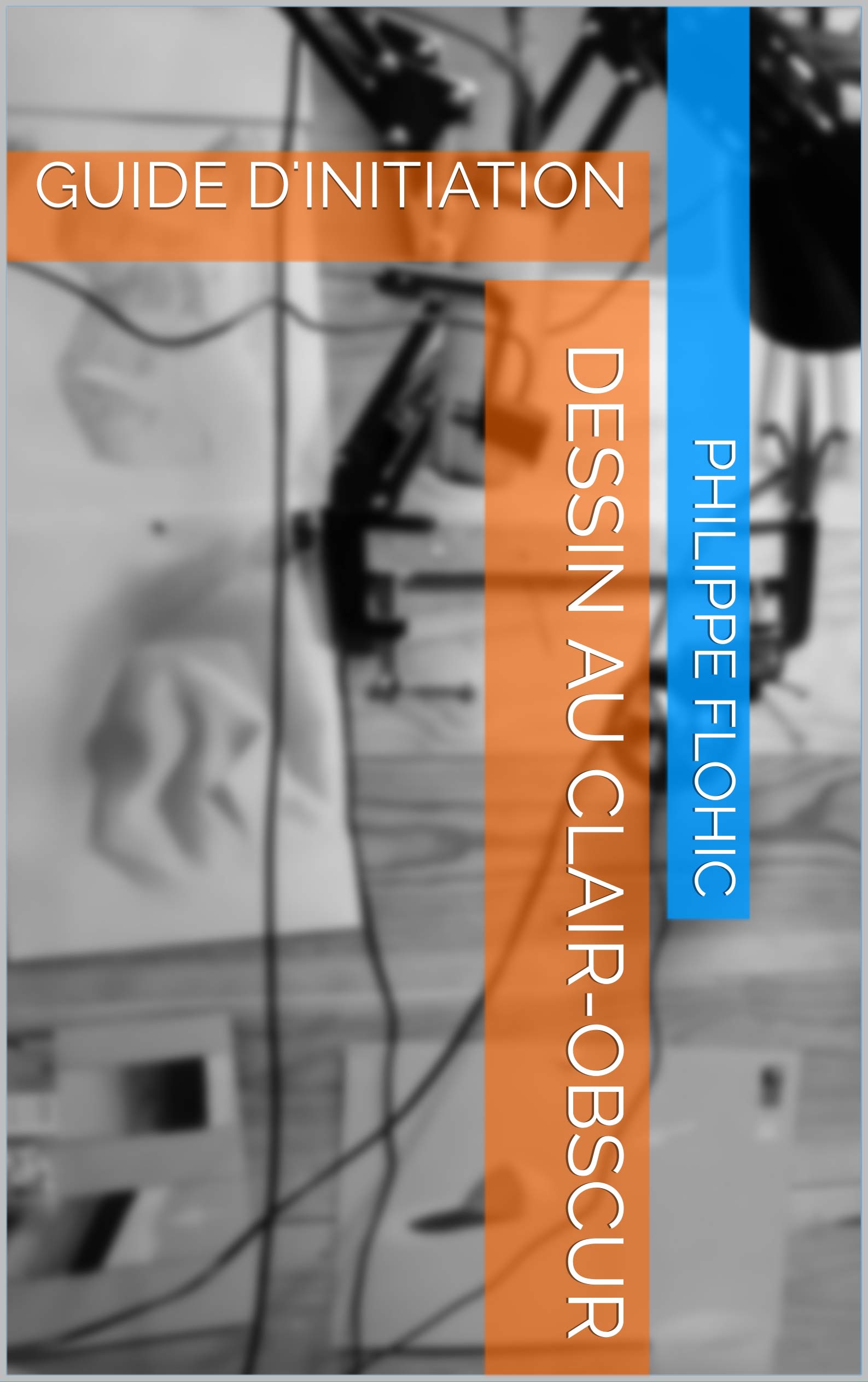 Dessin au clair-obscur : guide d'initiation complet pour apprendre l'art des ombres