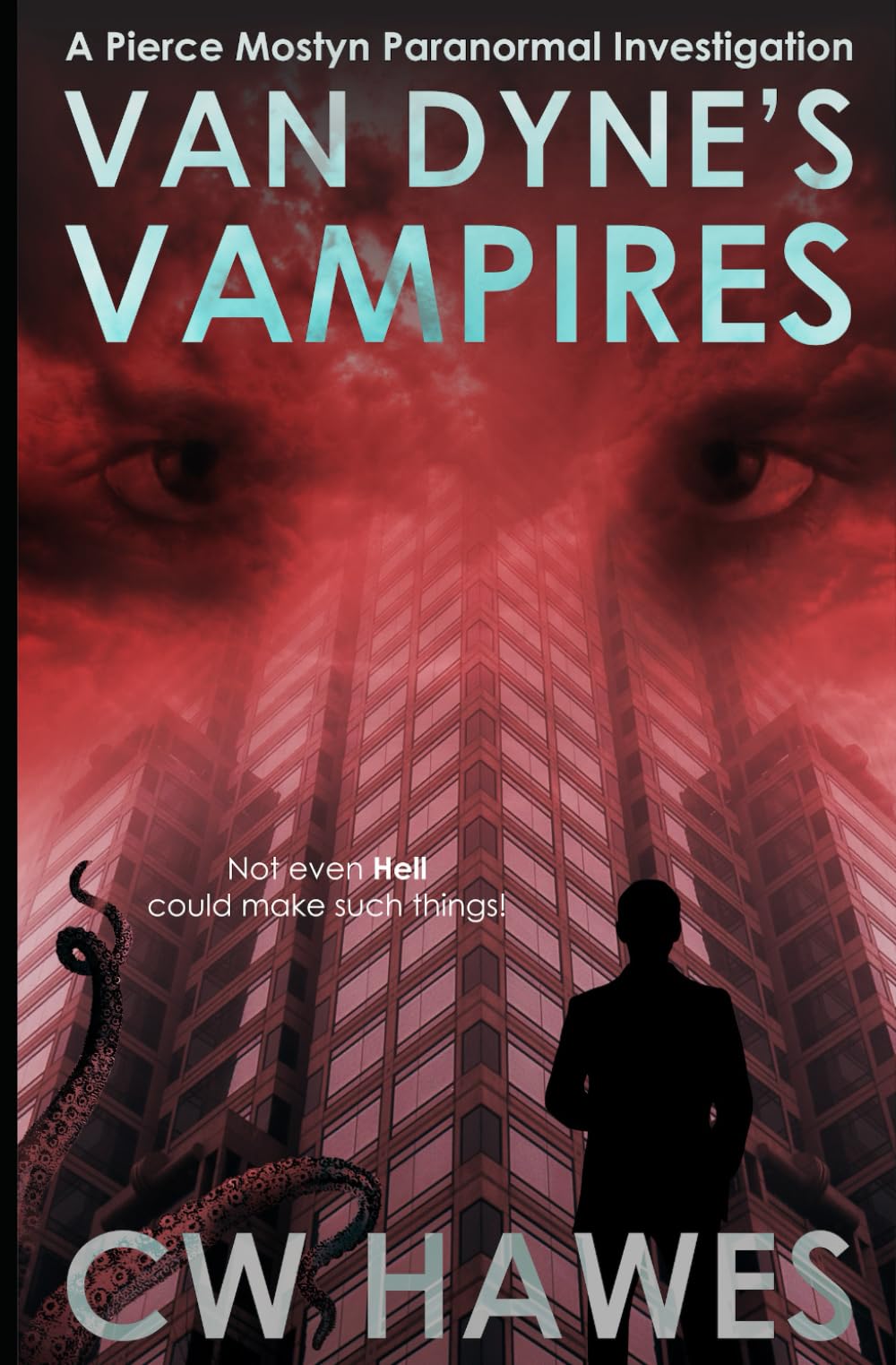 Van Dyne's Vampires: A Pierce Mostyn Parananormal Investigation (Pierce Mostyn Paranormal Investigations)