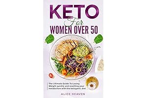 Keto Done Right for the Woman Over 50: Rejuvenate, Reset, and Age...