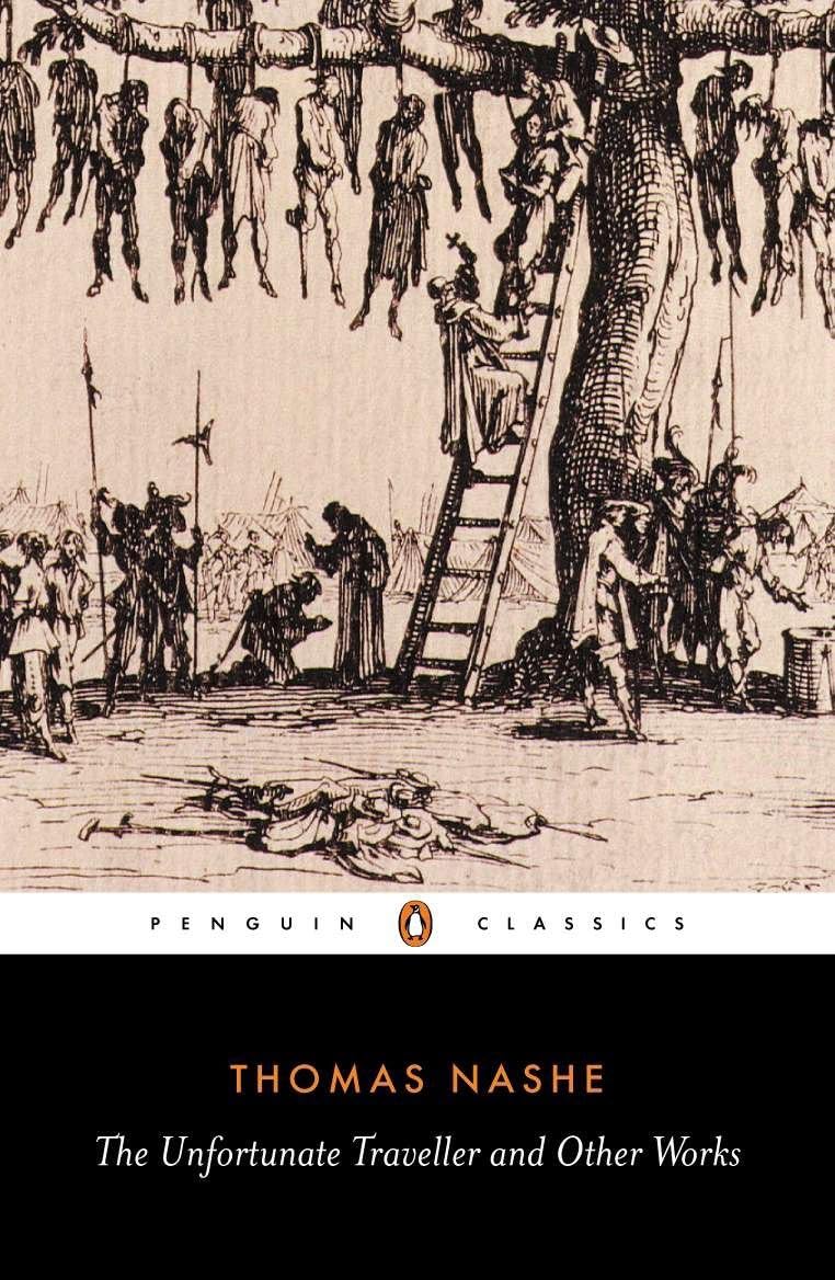 The Unfortunate Traveller and Other Works (English Library) By Thomas Nashe