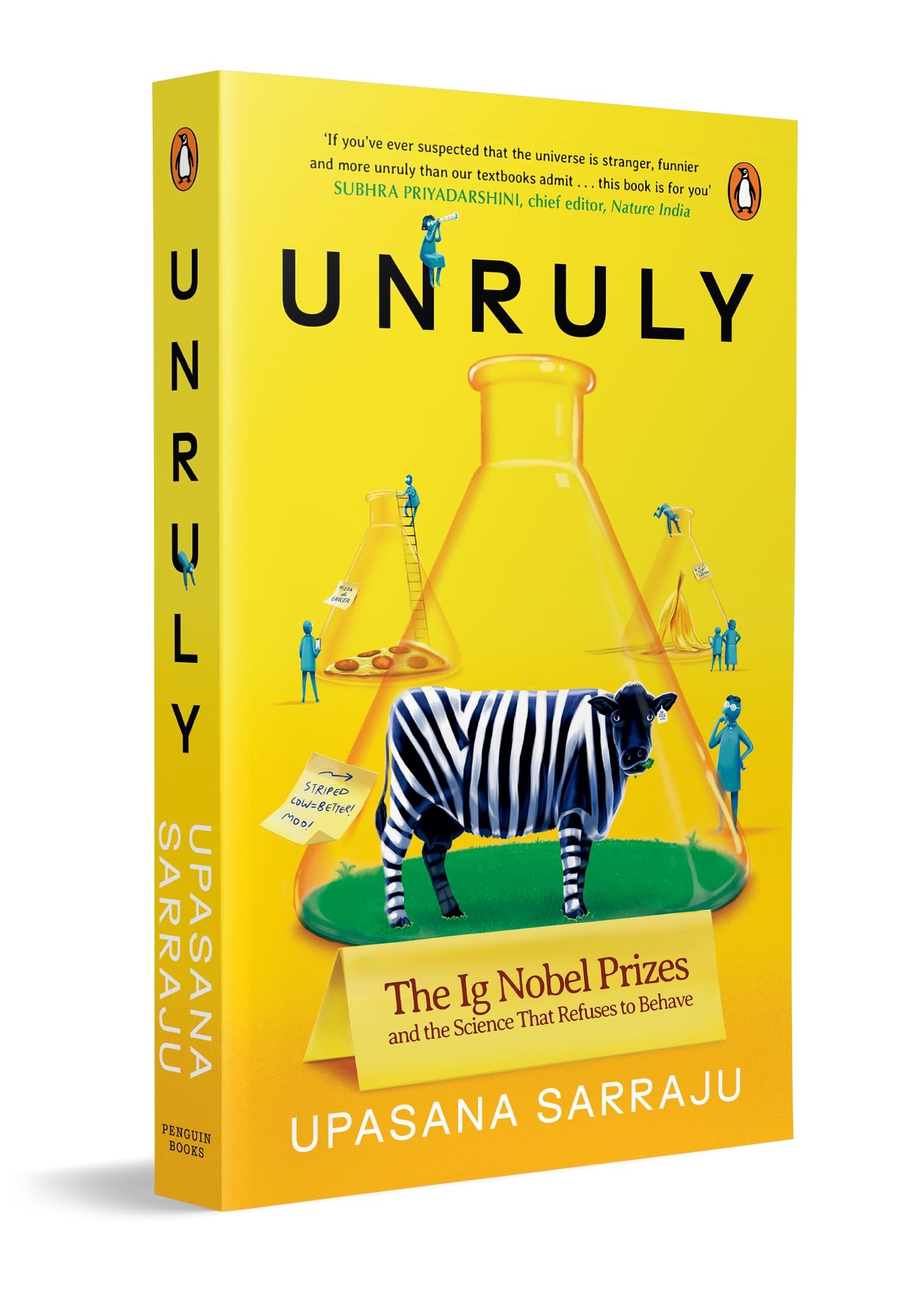 Unruly The IG Nobel Prizes & The Science That Refuses To Behave