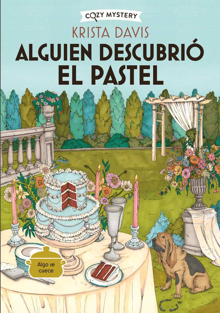 Alguien Descubrió El Pastel / The Diva Takes the Cake: Misterios de Una Diva Doméstica / Mysteries of a Domestic Diva Volume 2 (Cozy Mystery)