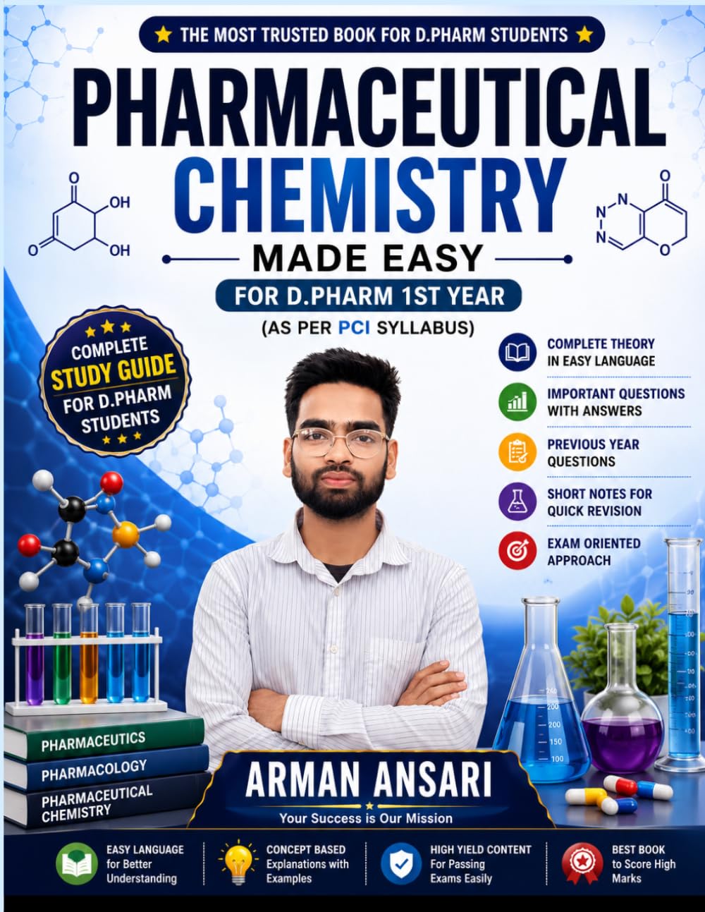 Pharmaceutical Chemistry Made Easy for D.Pharm 1st Year: Important Questions, Notes, MCQs & Previous Year Papers