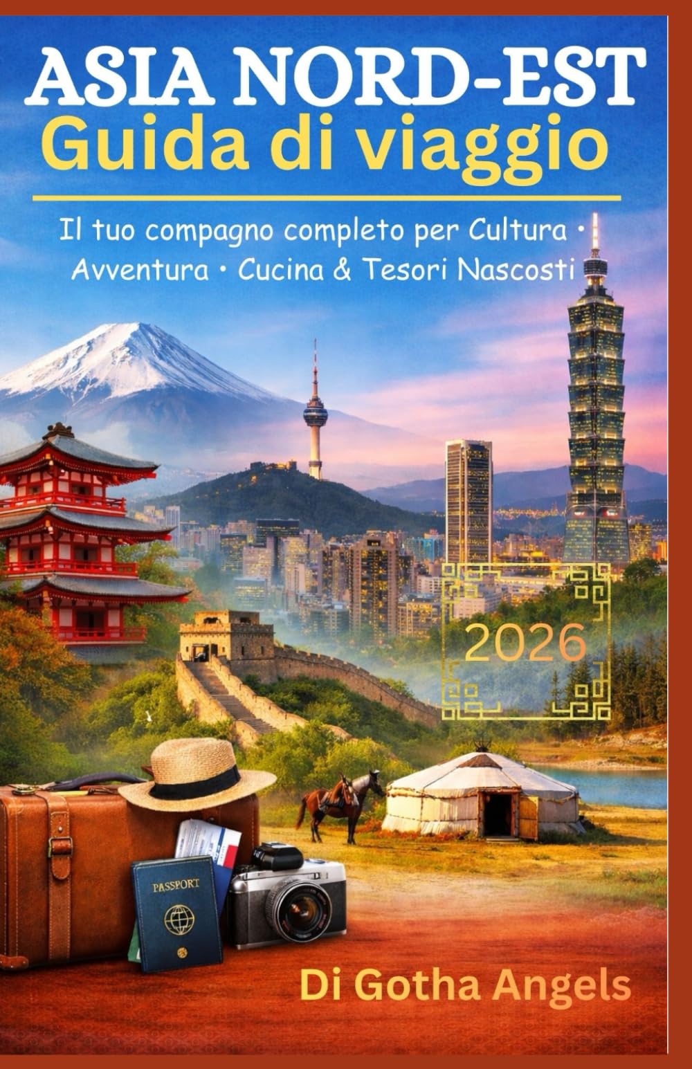 ASIA NORD-EST Guida di viaggio 2026