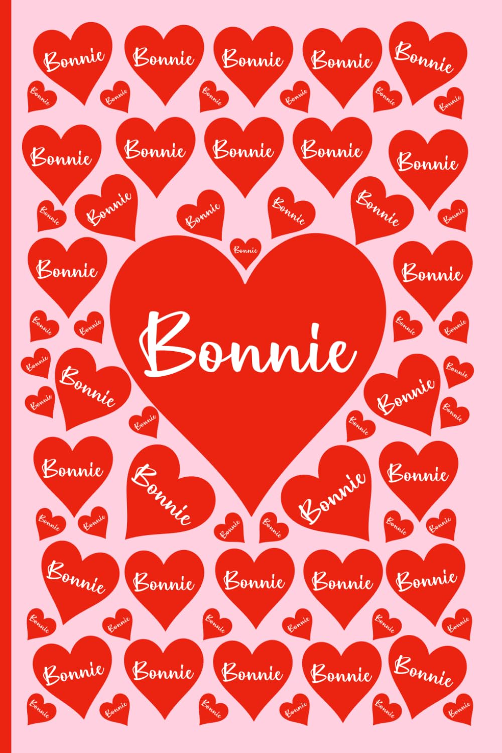 BONNIE PERSONALIZED NAME GIFTS: Beautiful Name Journal For Kids, Teenagers and Adults
