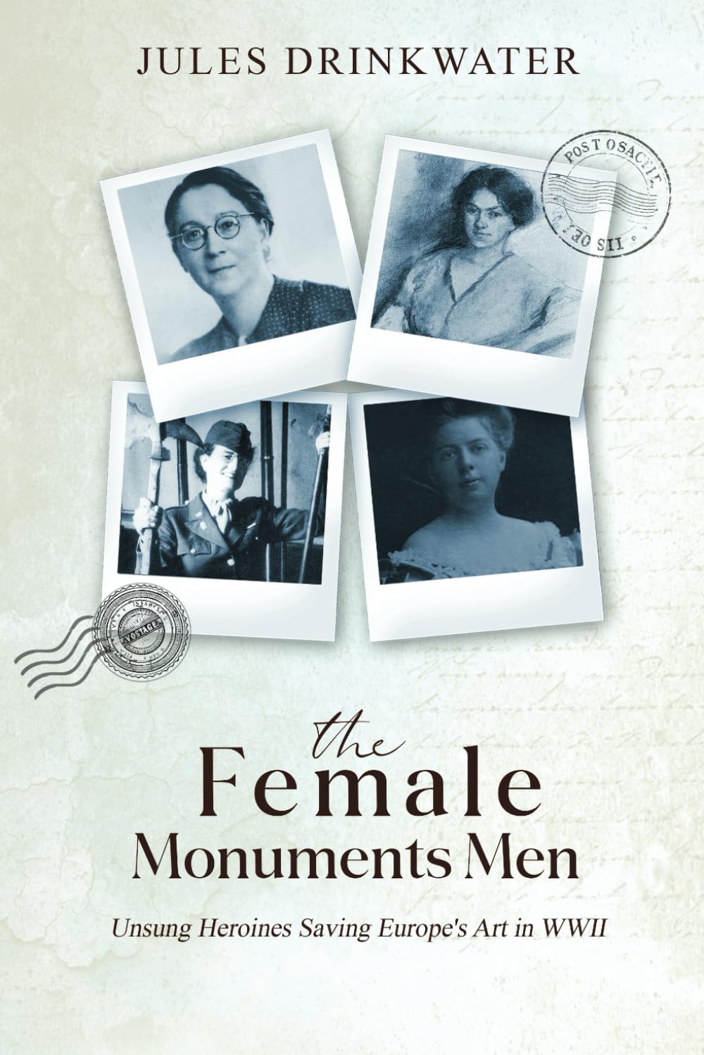 The Female Monuments Men: Unsung Heroines Saving Europe's Art in WWII