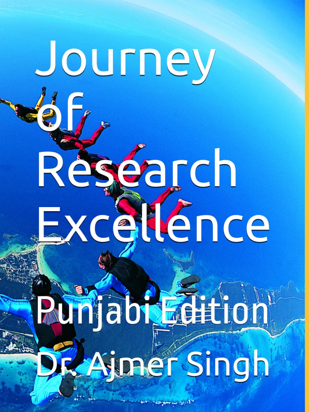 Journey of Research Excellence: Punjabi Edition (Global Footprints)
