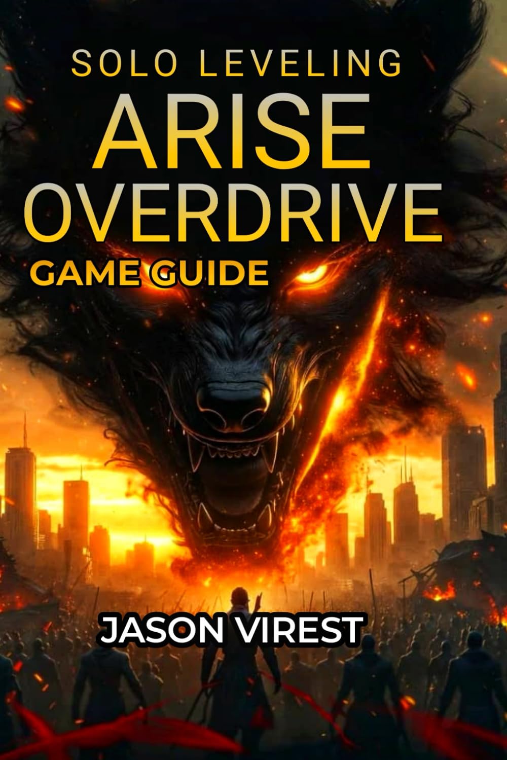 Solo Leveling ARISE OVERDRIVE Game Guide: Boss Strategies, Weapon Crafting, Hunter Recruitment & Farming Optimization
