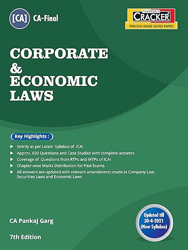 Taxmann�s CRACKER for Corporate &amp; Economic Laws � The Most Updated &amp; Amended Book with 600+ Questions &amp; Case Studies with Answers for Past Exam Questions of CA Final | New Syllabus [Paperback] CA Pankaj Garg