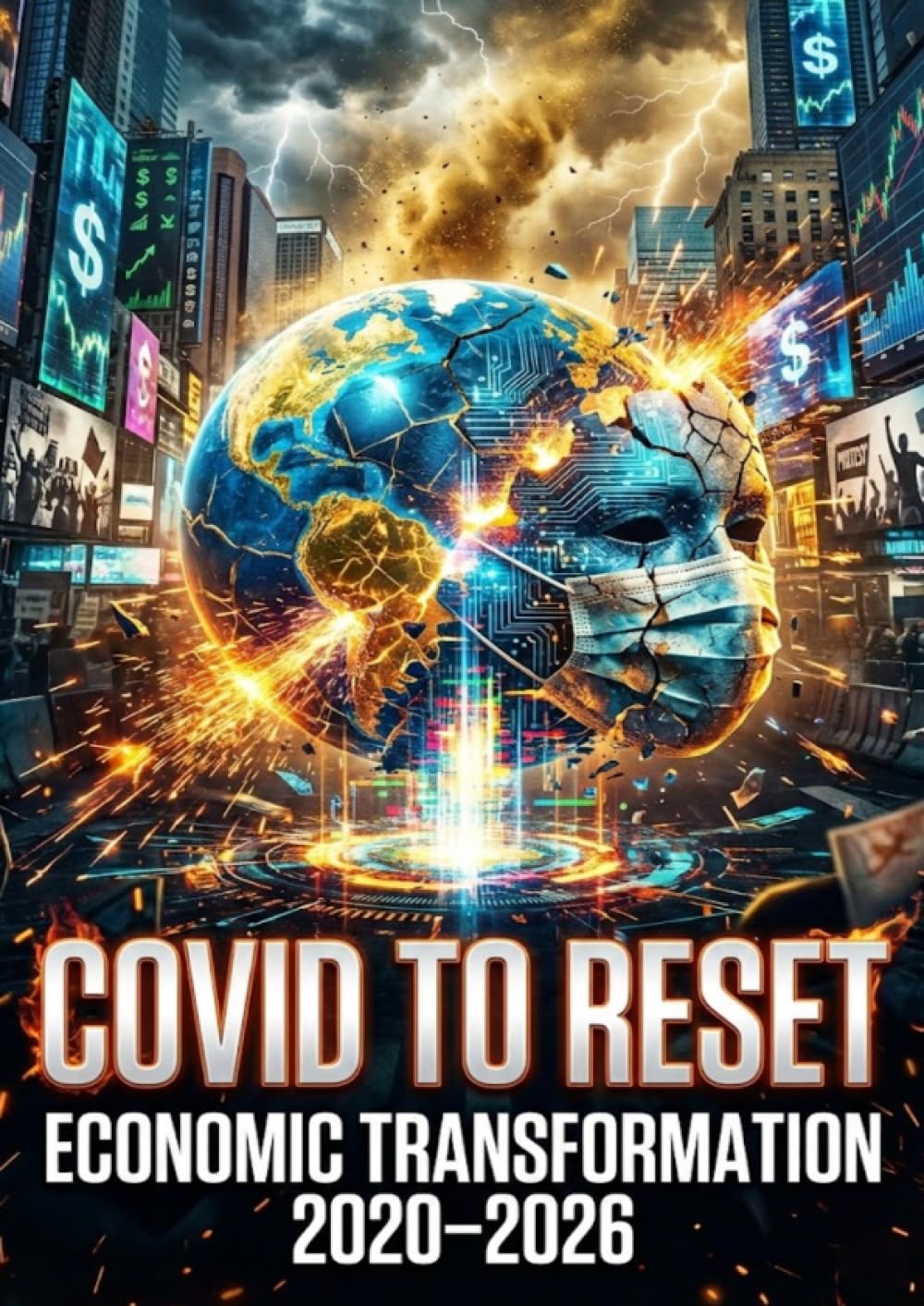 COVID to Reset: Economic Transformation 2020–2026