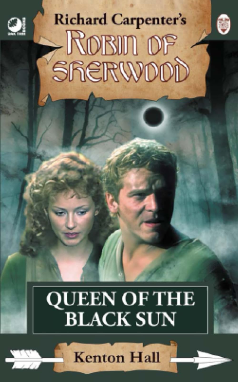 Queen of the Black Sun: from Richard Carpenter's Robin of Sherwood