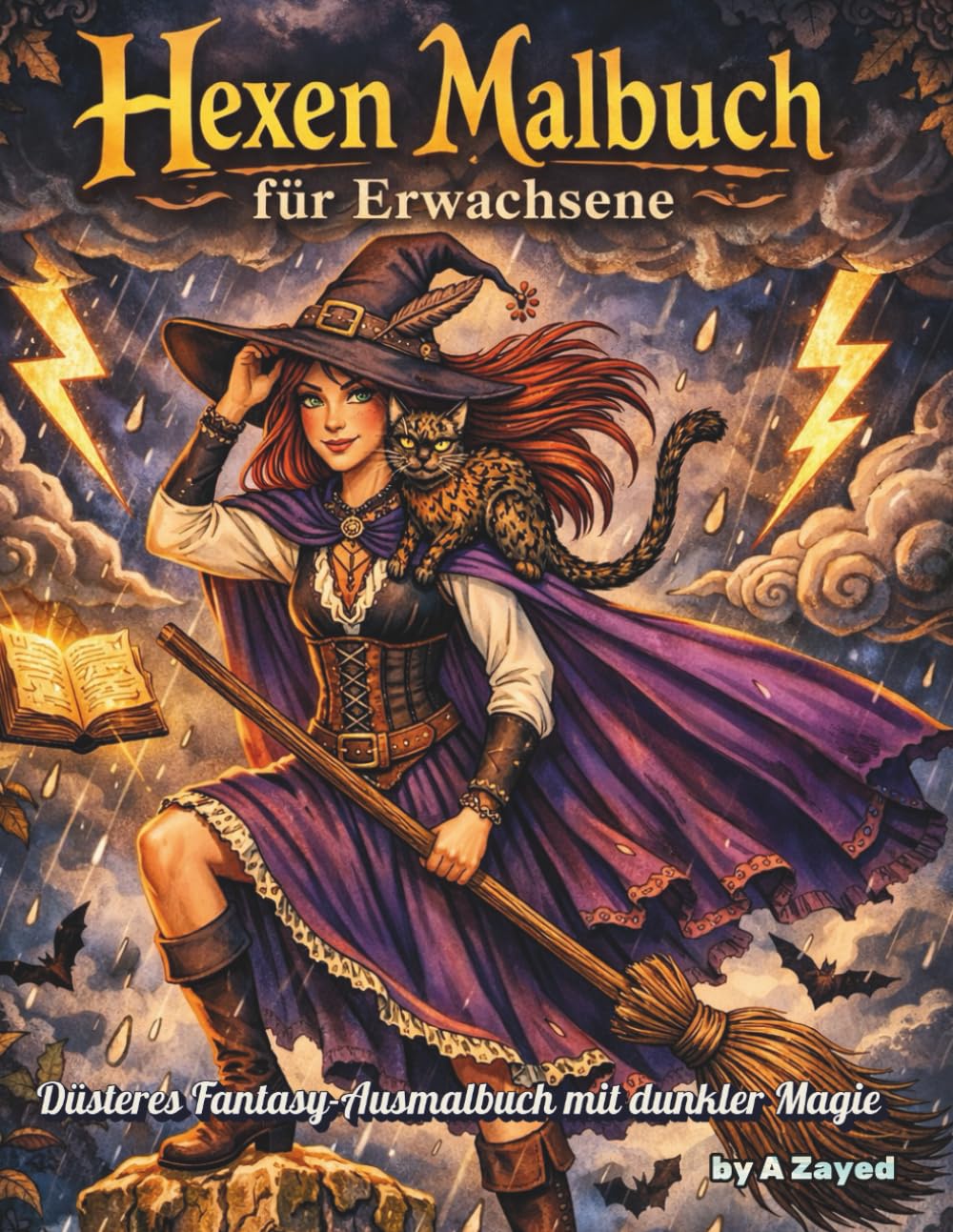 Hexen Malbuch für Erwachsene – Düsteres Fantasy-Ausmalbuch mit dunkler Magie: +50 detailreiche Motive mit mystischen Hexen, Zaubersprüchen, Runen & ... und Kreativität für Fantasy-Liebhaber