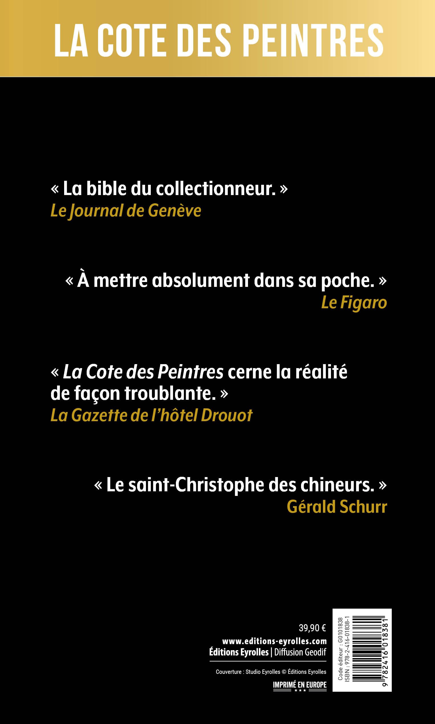 La cote des peintres 2025-2026: Best-seller international depuis 1985