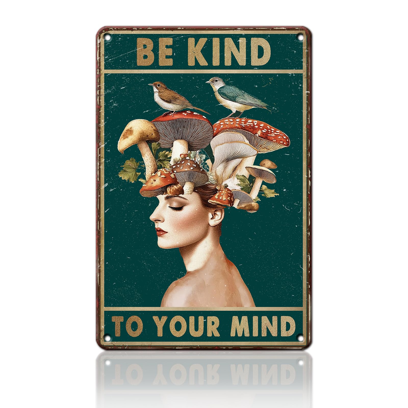 Anceky Tin Sign Be Kind to Your Mind Mushroom Metal Sign Retro Wall Decor for Living Room Yard Porch Window Home Cafe 12×16 Inch