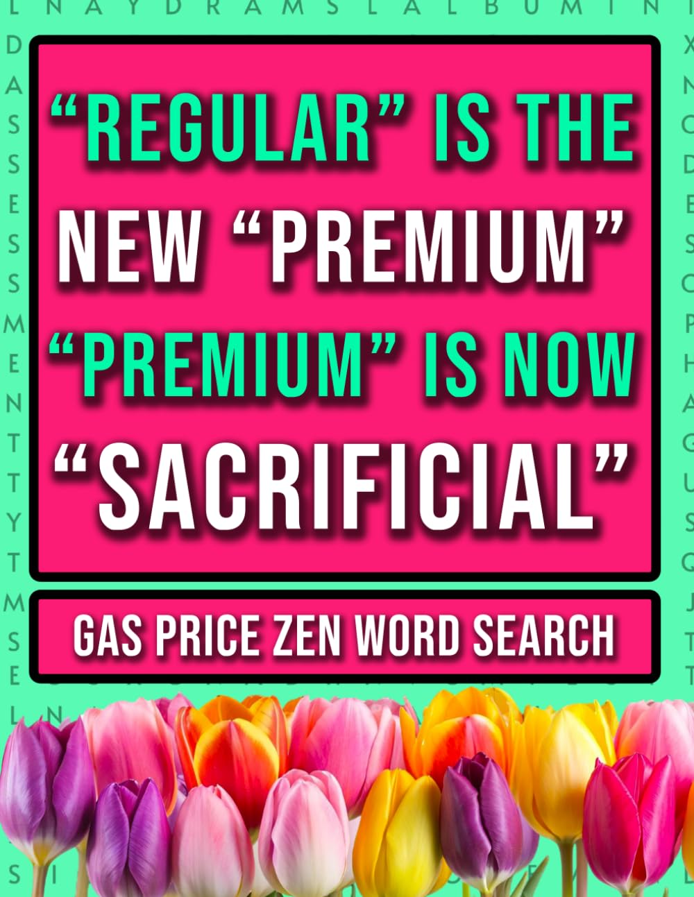 Gas Price Zen Word Search: Large Print Peaceful Puzzles For Overcoming Inflation Stress