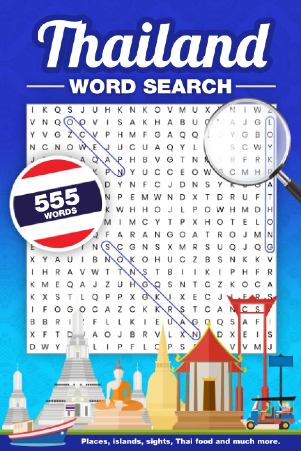Thailand Word Search: Thailand Puzzle Book With 555 Words to Cure the Wanderlust