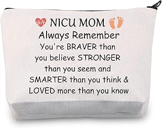 Nicu Mom Gifts Preemie Mom Gift Makeup Cosmetic Bag Micro Preemie Mom Gifts NICU Awareness Gifts Always Remember You are Braver thank You Know (Nicu Mom Cosmetic Bag)