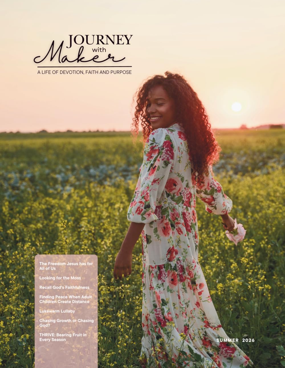 Journey with Maker Magazine: A Life of Devotion, Faith, and Purpose I Summer 2026 I Christian Women's Magazine