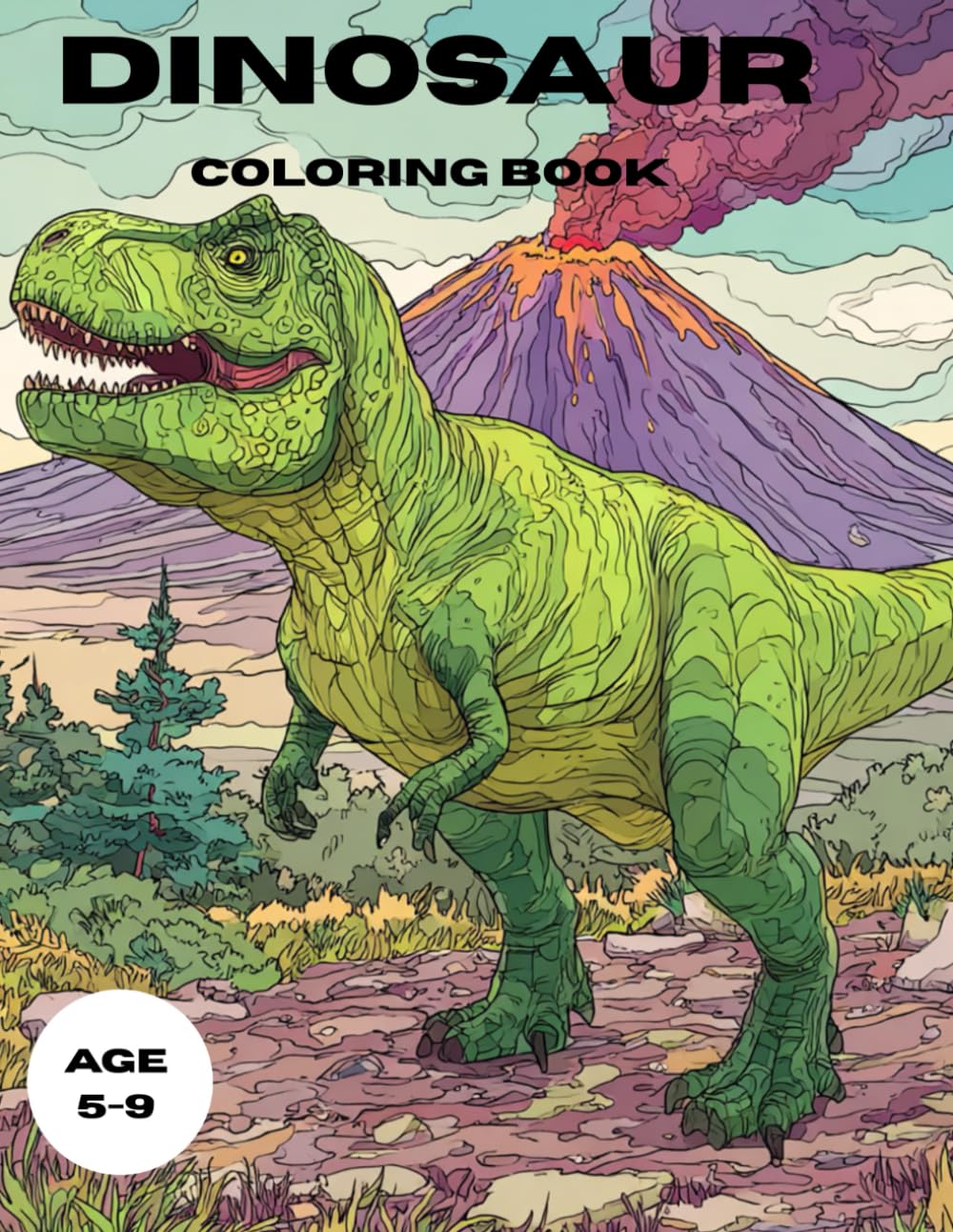 Dinosaur Coloring Book: A Prehistoric Coloring Adventure for kids, Step back in time and bring dinosaurs back to life with this exciting 80-page coloring book, For kids age 5-9