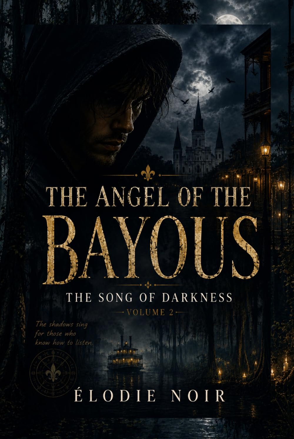 THE ANGEL OF THE BAYOUS: The Song of Darkness Volume 2