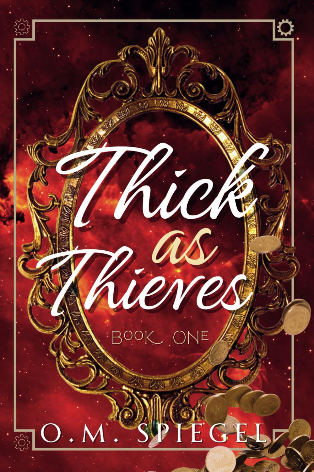 Thick as Thieves: Book One: 1