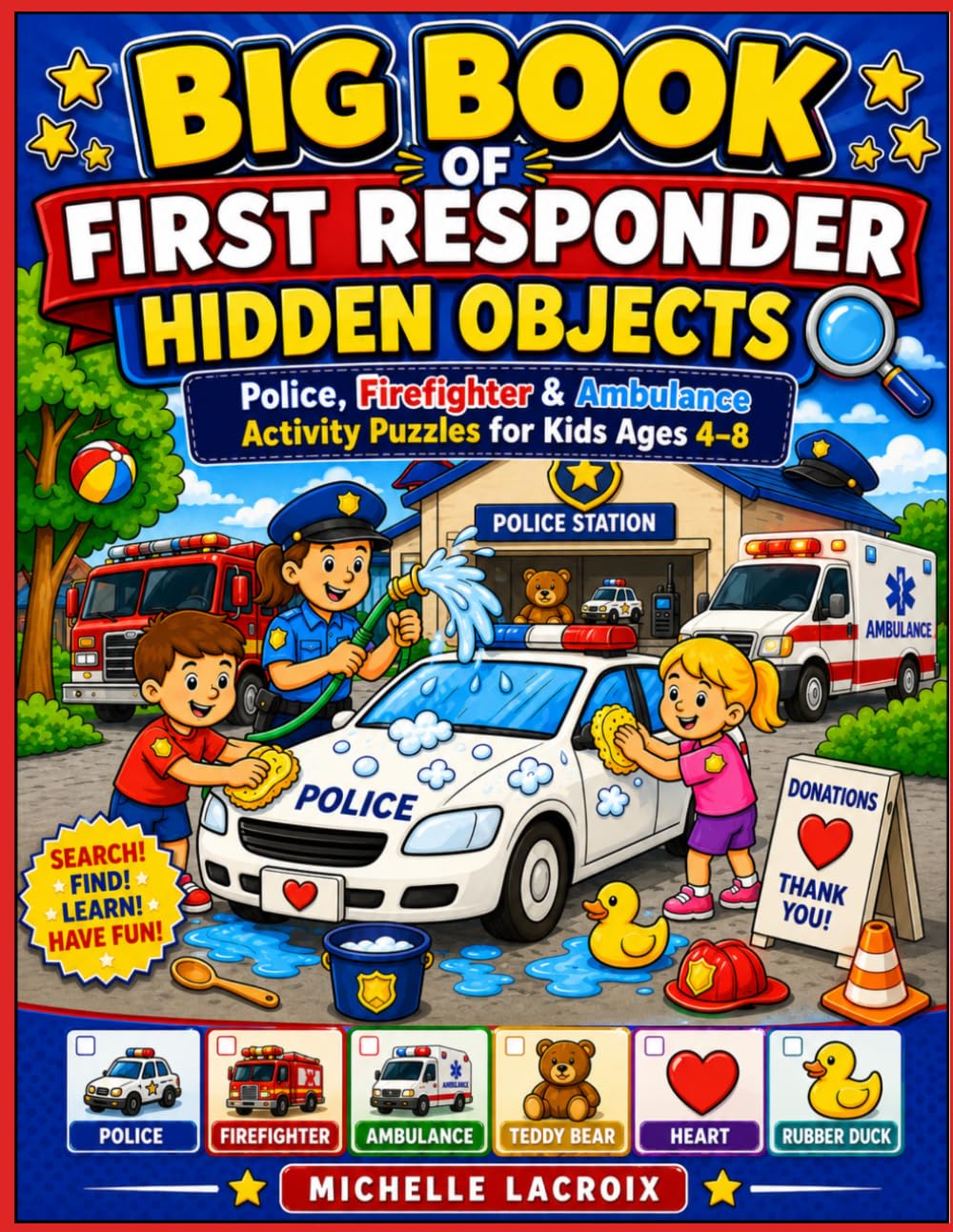 Big Book of First Responder Hidden Objects: Police, Firefighter & Ambulance Activity Puzzles for Kids Ages 4–8