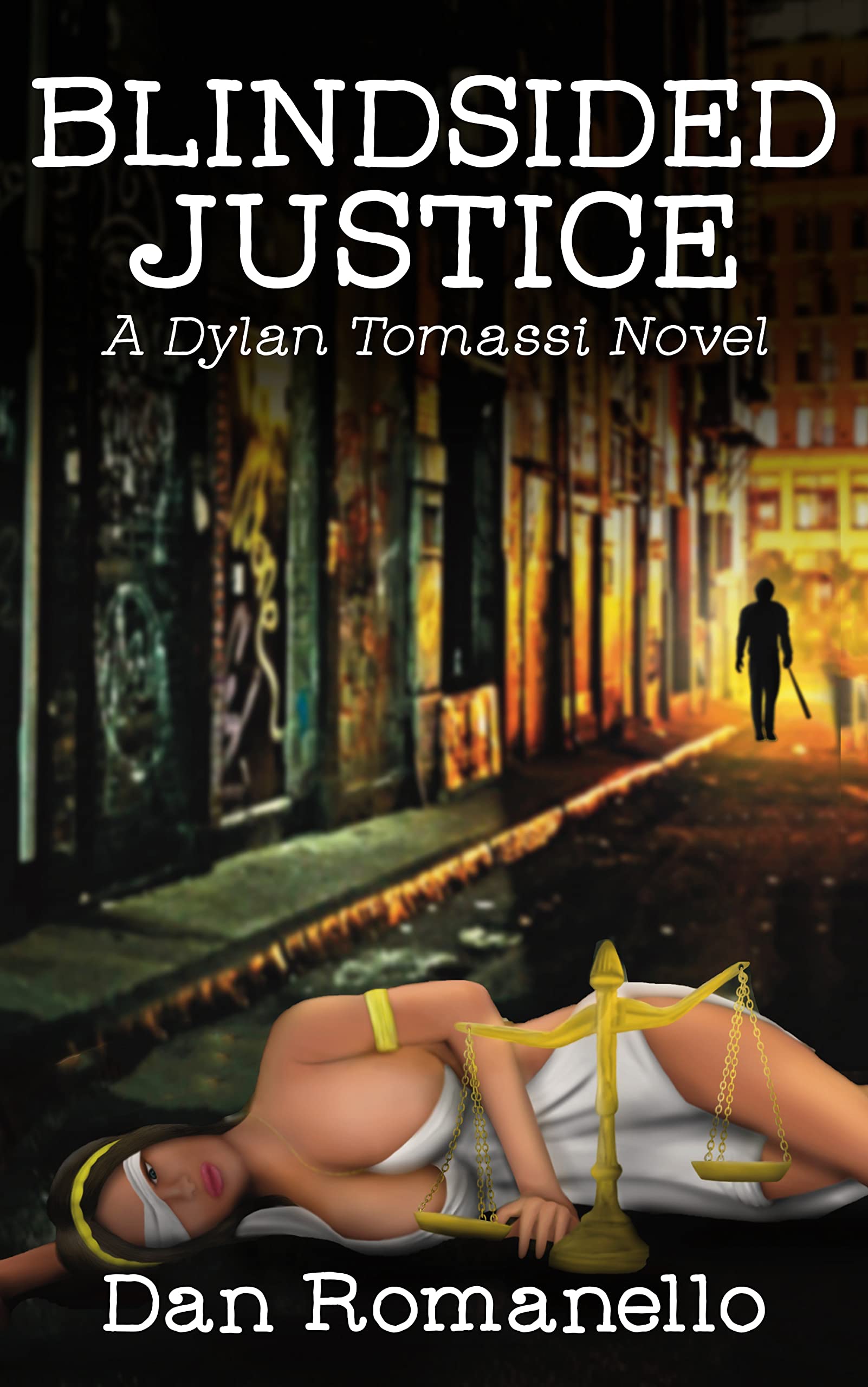 Blindsided Justice (The Dylan Tomassi Series Book 2)