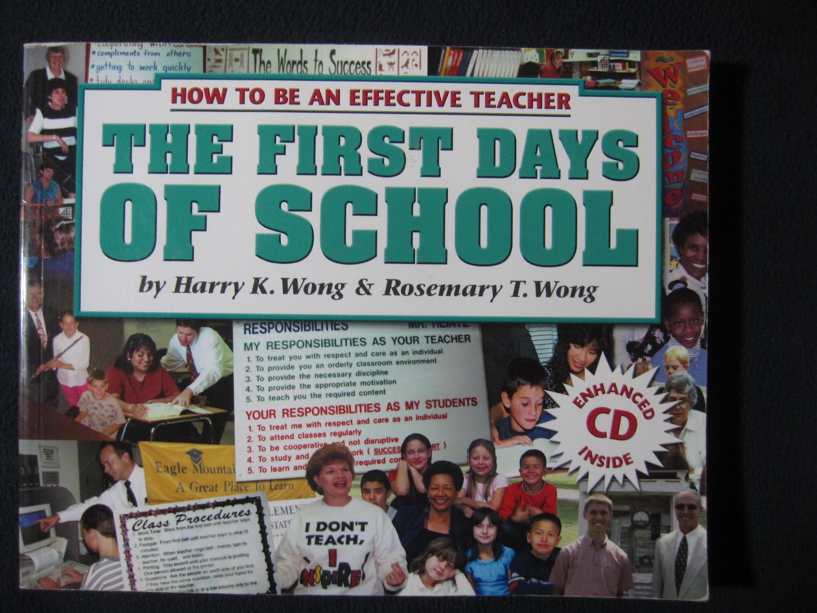 The First Days Of School: How To Be An Effective Teacher (Book and CD) 3rd Edition
