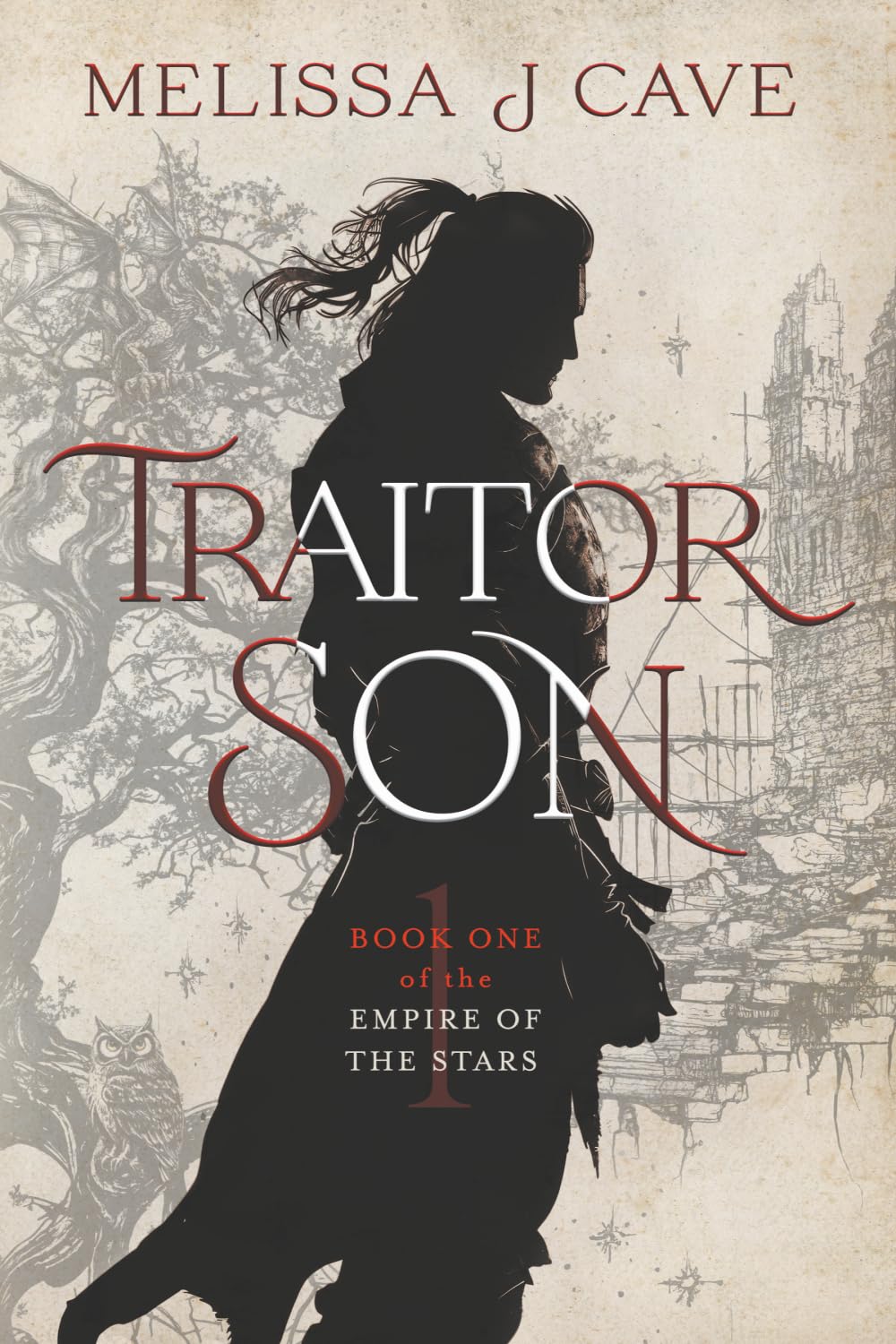 Traitor Son: Book 1 of the Empire of the Stars