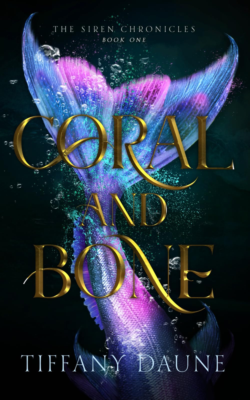 Coral and Bone: The Siren Chronicles (Book 1)