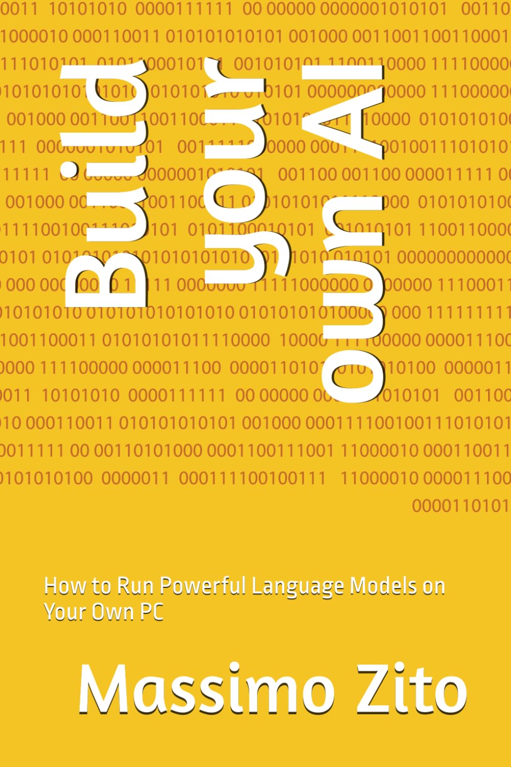 Build your own AI: How to Run Powerful Language Models on Your Own PC