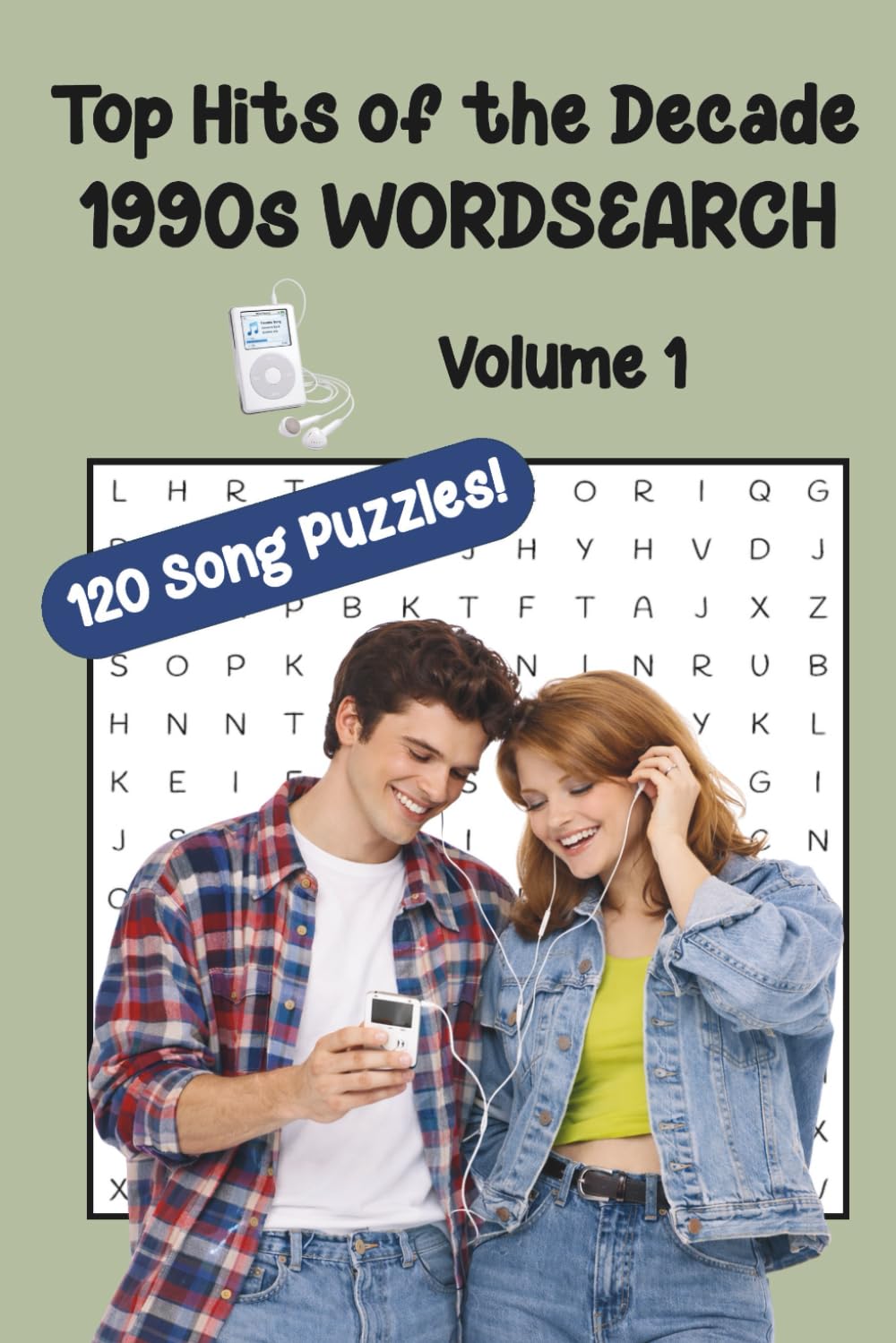 Top Hits of the Decade 1990s Wordsearch, Volume 1: A Nostalgic Reminder of the Songs that Defined the ‘90s | Engaging, Entertaining, and ... Teens (Top Hits of the Decades, Volume 1)