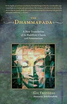 The Dhammapada: A New Translation of the Buddhist Classic with