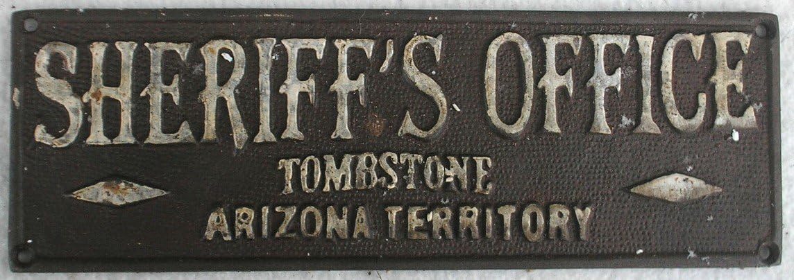 Collectible Badges Sheriff's Office Tombstone Arizona Cast Iron Plaque Sign