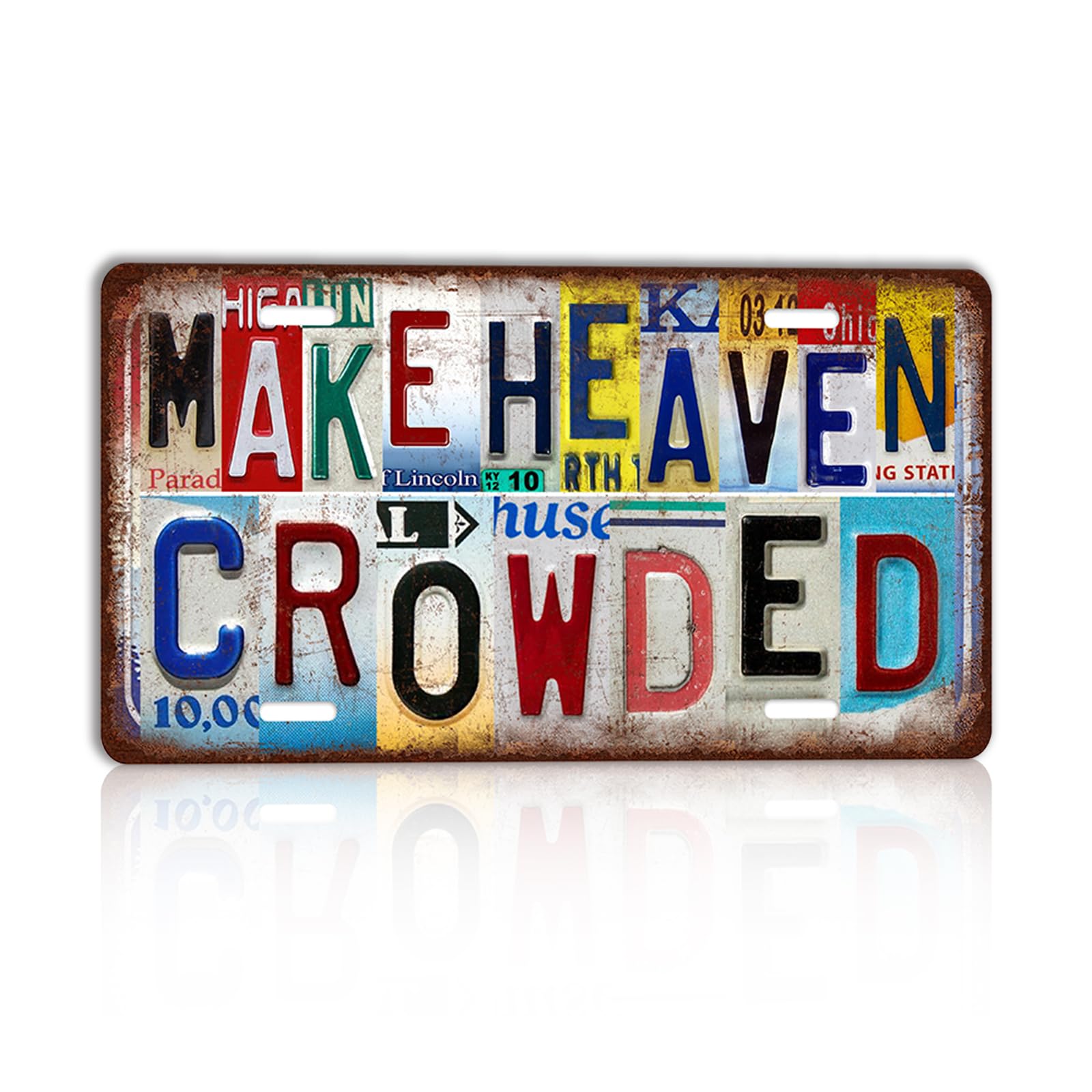 Vintage Make Heaven Crowded Wall Decor License Plate Metal Sign Tin Signs,12x6 inch